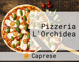 Pizzeria L'Orchidea