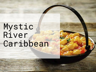 Mystic River Caribbean