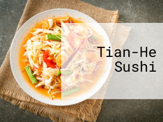 Tian-He Sushi