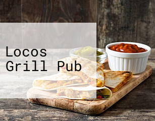 Locos Grill Pub