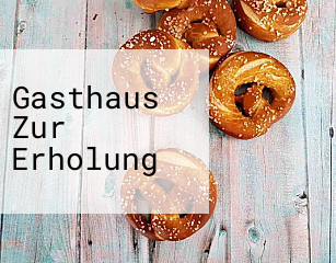 Gasthaus Zur Erholung