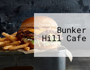 Bunker Hill Cafe