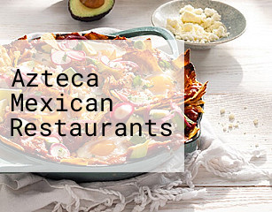 Azteca Mexican Restaurants