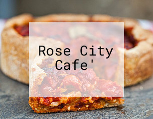 Rose City Cafe