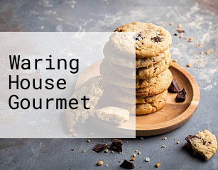 Waring House Gourmet