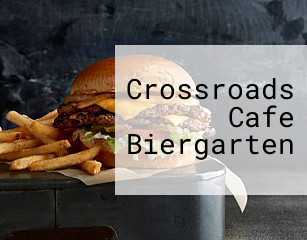 Crossroads Cafe Biergarten