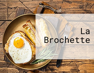 La Brochette