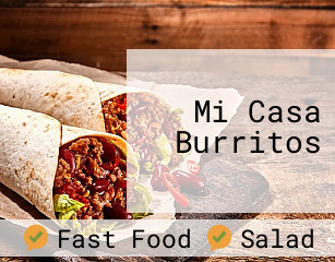 Mi Casa Burritos