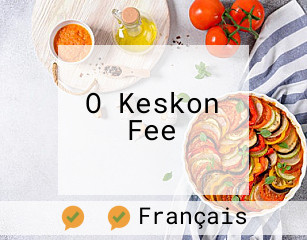 O Keskon Fee