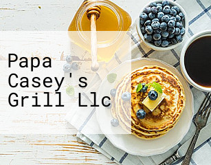 Papa Casey's Grill Llc