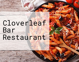 Cloverleaf Bar Restaurant