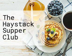 The Haystack Supper Club