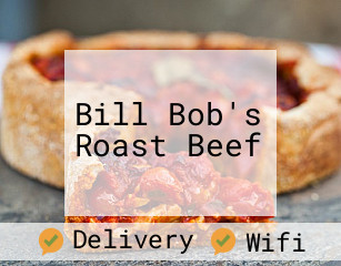 Bill Bob's Roast Beef