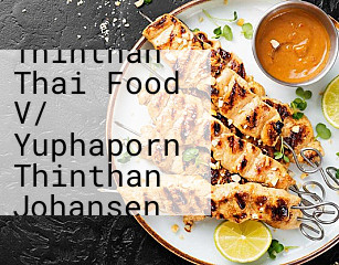 Thinthan Thai Food V/ Yuphaporn Thinthan Johansen