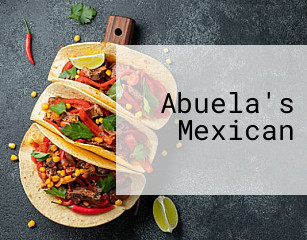 Abuela's Mexican