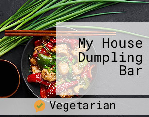 My House Dumpling Bar