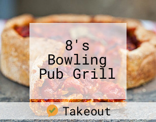 8's Bowling Pub Grill