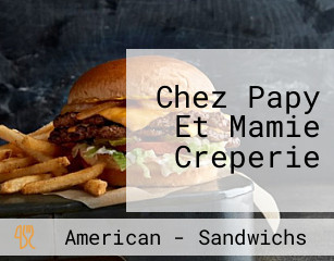 Chez Papy Et Mamie Creperie