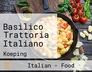 Basilico. Al Forno, Trattoria Italiano Since.2018