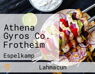 Athena Gyros Co. Frotheim