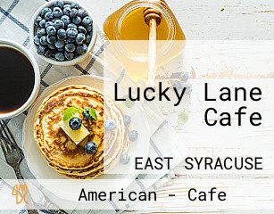 Lucky Lane Cafe