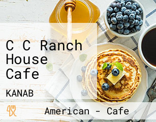 C C Ranch House Cafe