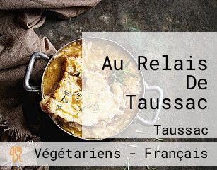 Au Relais De Taussac