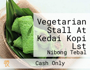 Vegetarian Stall At Kedai Kopi Lst