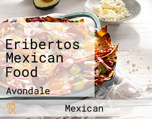 Eribertos Mexican Food