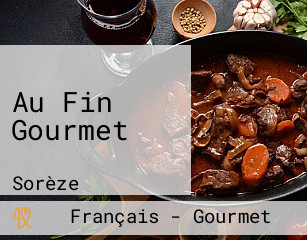 Au Fin Gourmet