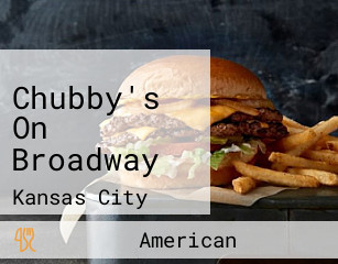 Chubby's On Broadway