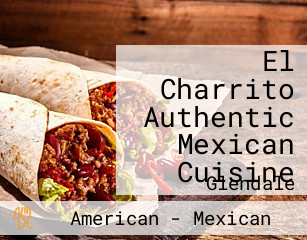 El Charrito Authentic Mexican Cuisine