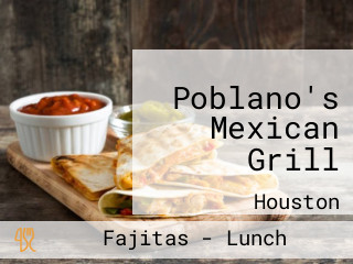 Poblano's Mexican Grill