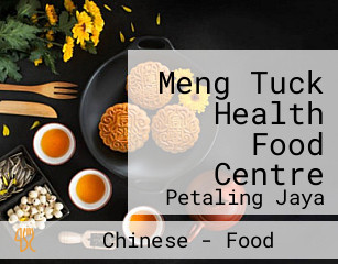 Meng Tuck Health Food Centre