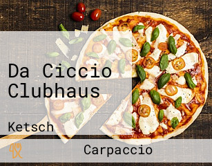 Da Ciccio Clubhaus