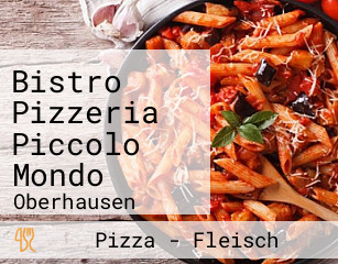 Bistro Pizzeria Piccolo Mondo