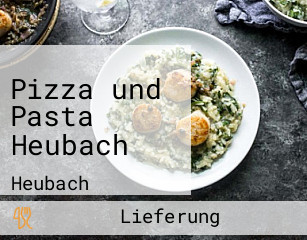 Pizza und Pasta Heubach 