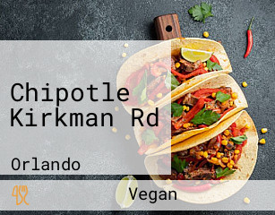 Chipotle Kirkman Rd