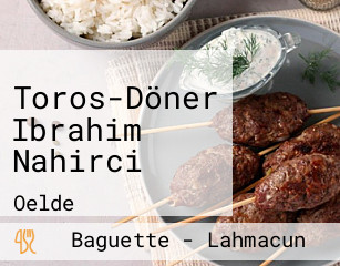 Toros-Döner Ibrahim Nahirci