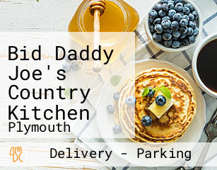 Bid Daddy Joe's Country Kitchen