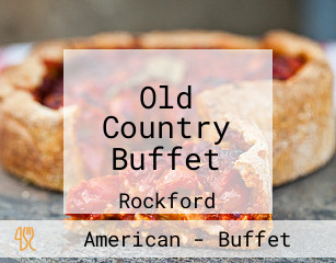 Old Country Buffet