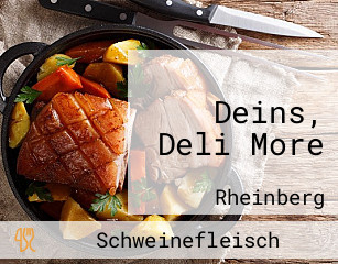 Deins, Deli More