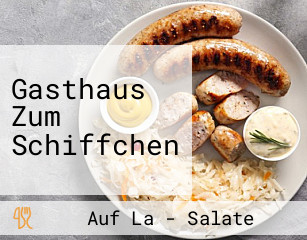 Gasthaus Zum Schiffchen