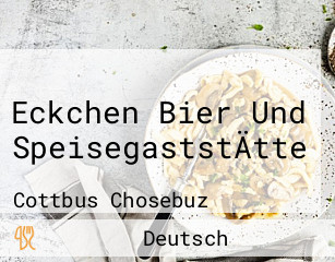 Eckchen Bier Und SpeisegaststÄtte