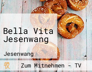 Bella Vita Jesenwang