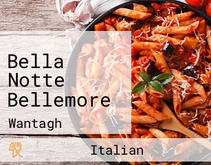 Bella Notte Bellemore