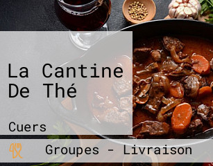 La Cantine De Thé