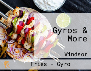 Gyros & More