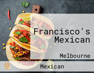 Francisco's Mexican