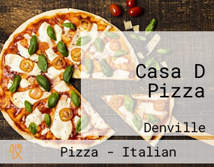 Casa D' Pizza
